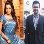 Trisha already got bored of her Would be?