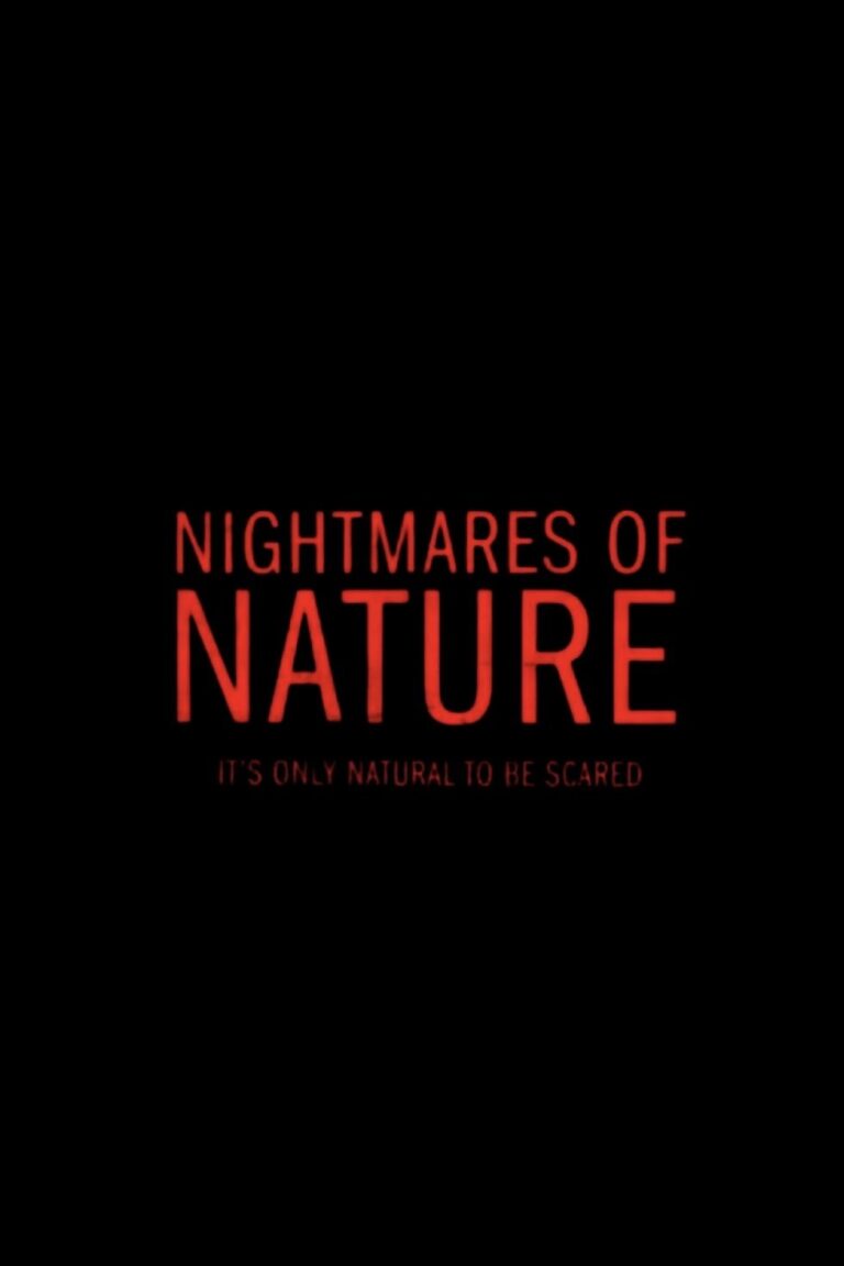 Nightmares of Nature