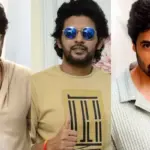 Adivi Sesh, Naveen & Siddhu: Three Creators, Three Paths