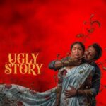 Ugly Story Trailer Promises Dark Love & Thrills